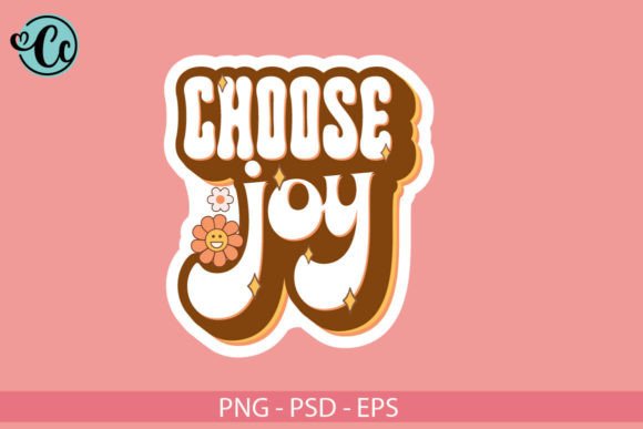 Choose Joy Sticker PNG Review