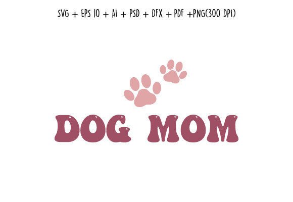 Dog Mom Free SVG Png Design