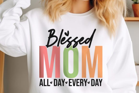 Mother's Day SVG Design, Blessed Mom