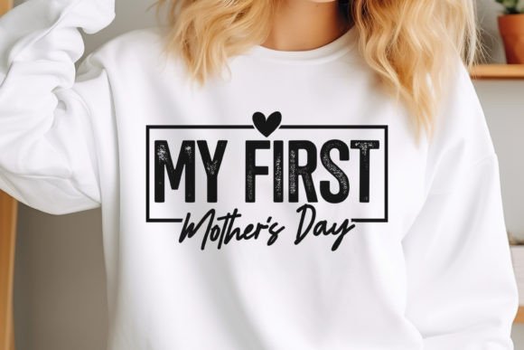 Mother's Day SVG Design, My First
