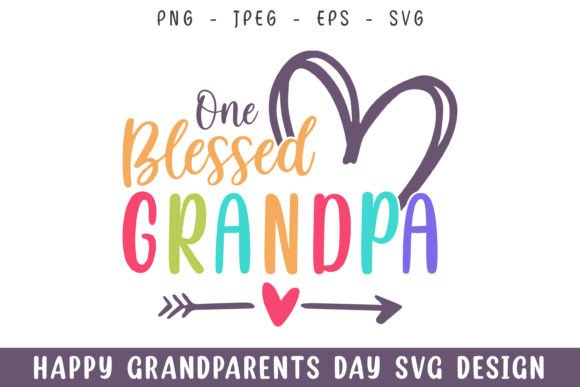 One Blessed Grandpa Grandparents Day Svg