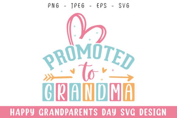Promoted to Grandma Grandparents Day Svg