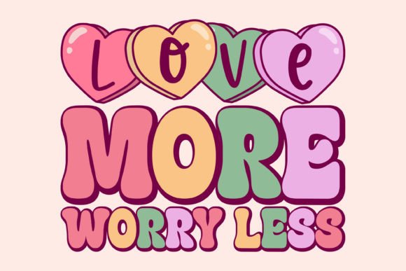 Retro Valentine's Day Svg, Love More