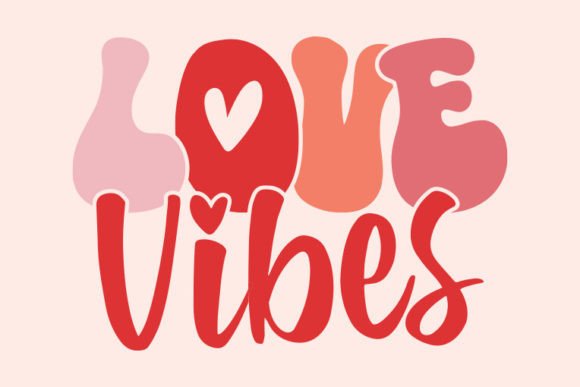 Retro Valentine's Day Svg, Love Vibes