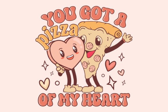 Retro Valentine's Day Svg, Pizza of My