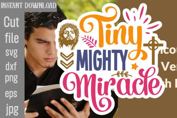Tiny Mighty Miracle SVG Cut File